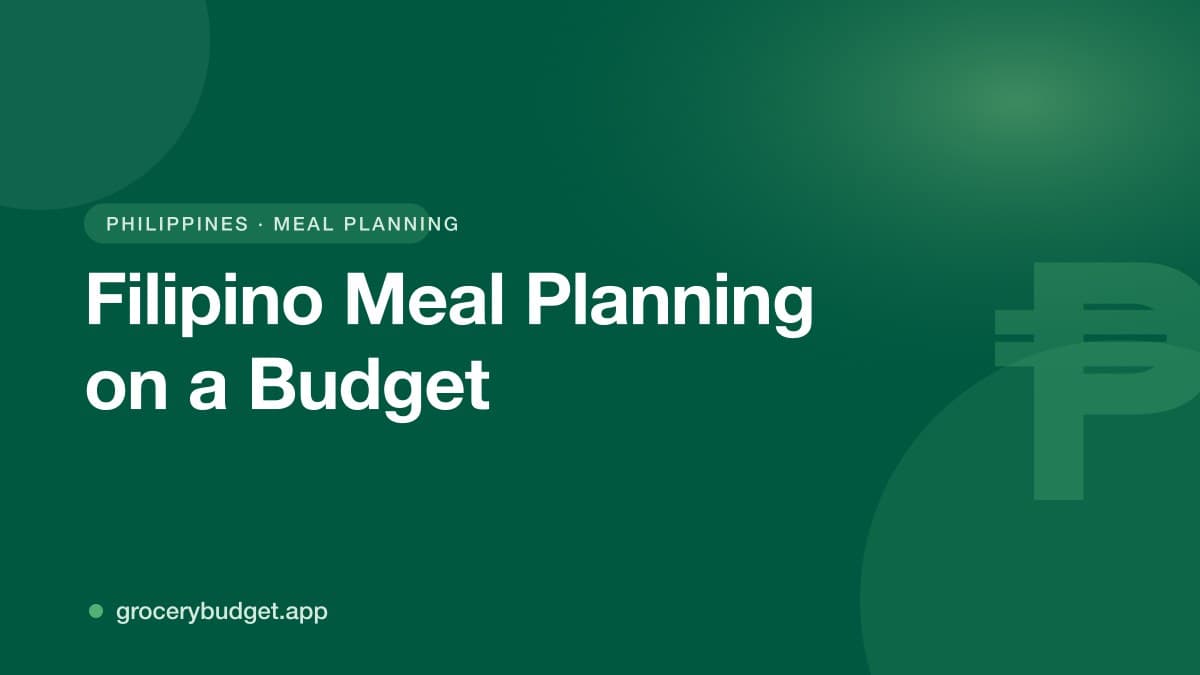 The Ultimate Filipino Family Meal Planning Guide for 2026: Save Time & Money