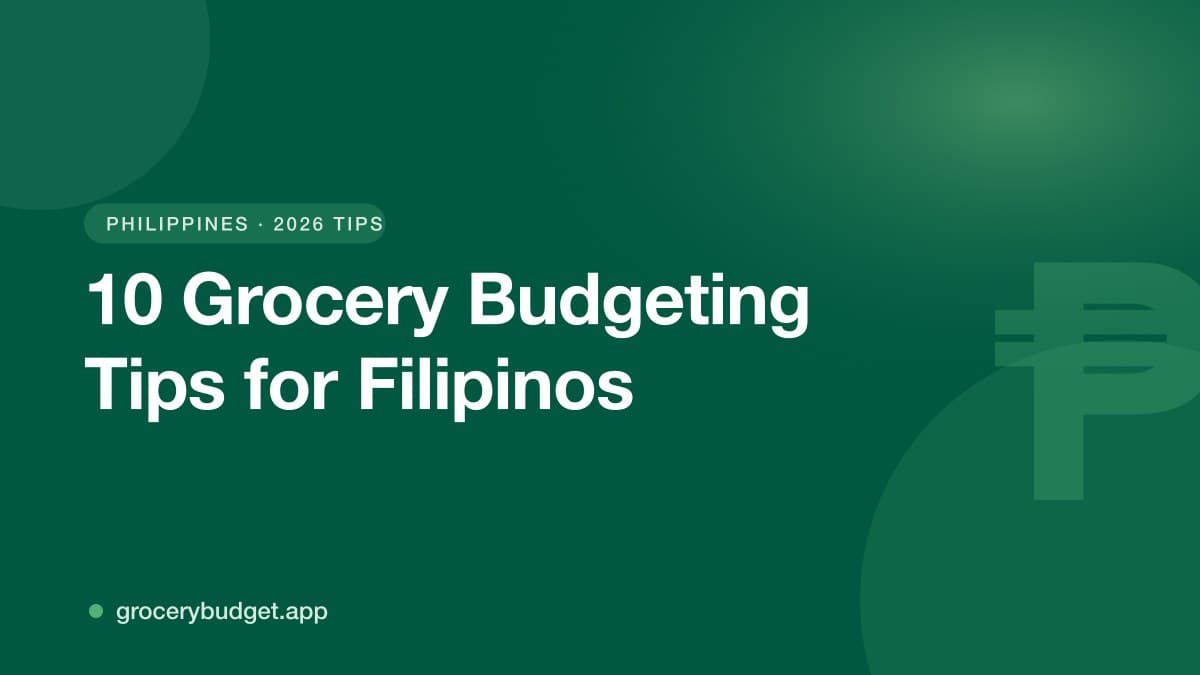 10 Grocery Budgeting Tips for Filipinos That Actually Work in 2026