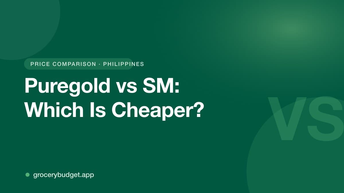 Puregold vs SM Supermarket: Which Is Cheaper for Groceries? (2026)